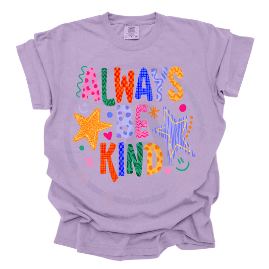 Always Be Kind DTF Tee