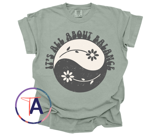 It's All About Balance DTF Tee